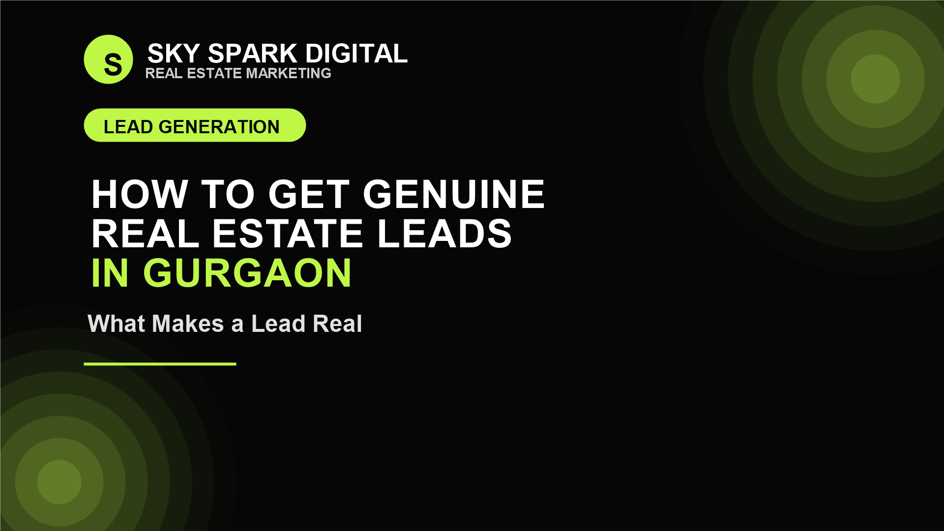 How to Get Genuine Real Estate Leads in Gurgaon: What Makes a Lead Real and What Makes It a Waste