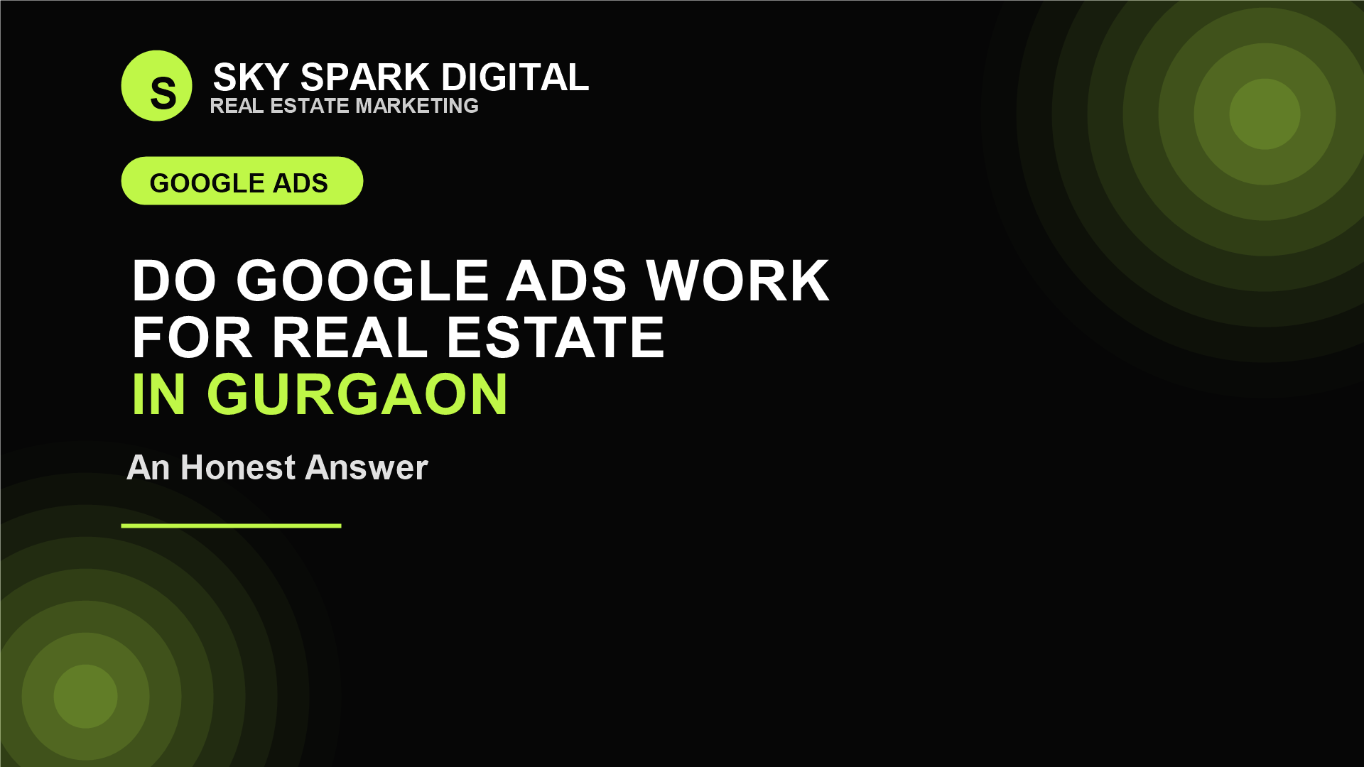 Do Google Ads Work for Real Estate in Gurgaon? An Honest Answer for Developers and Channel Partners