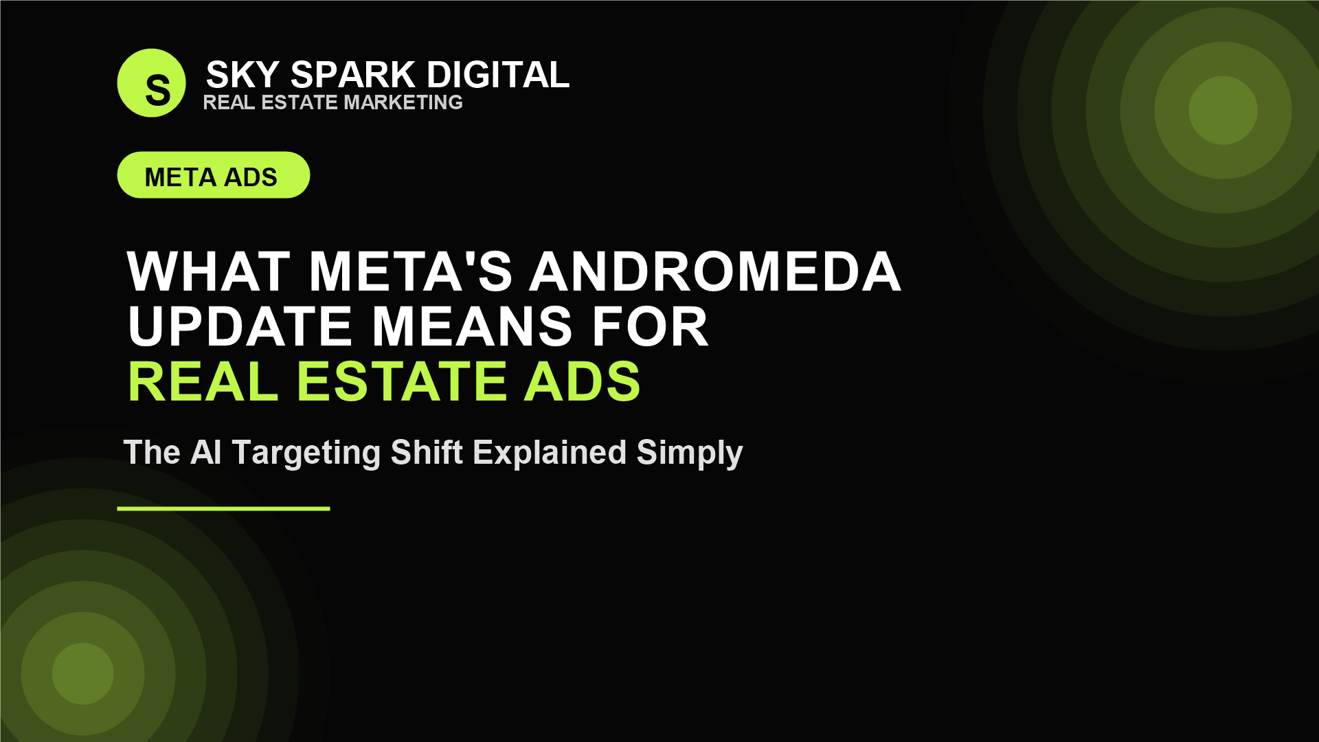 What Meta's Andromeda Update Means for Real Estate Advertisers