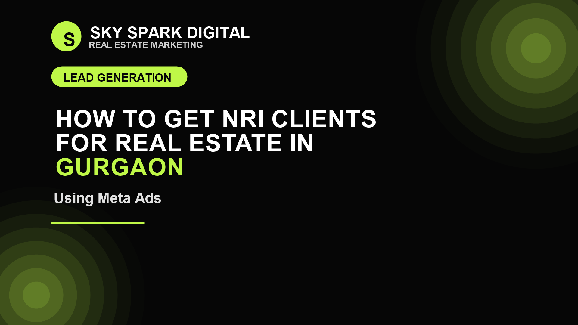 How to Get NRI Clients for Real Estate in Gurgaon Using Meta Ads